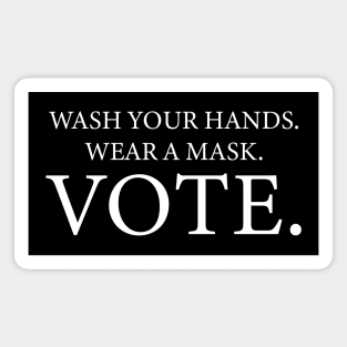 Wash your hands Wear a Mask VOTE Magnet